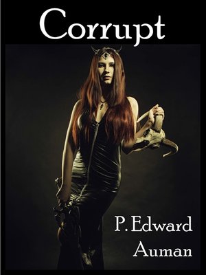 cover image of Corrupt, an IPMA Troll Brother Extra #3, Halloween 2015